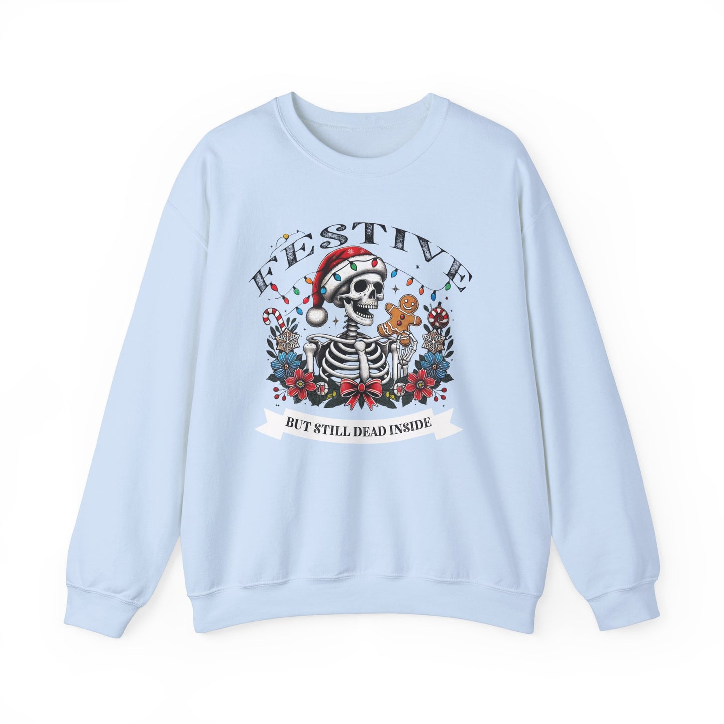 Sarcastic Holiday Skeleton Sweatshirt